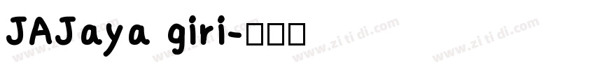 JAJaya giri字体转换